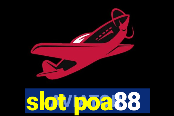 slot poa88