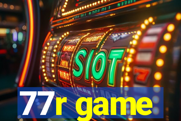 77r game