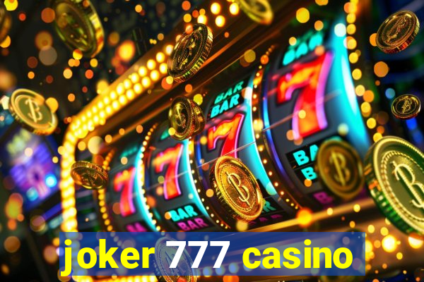 joker 777 casino