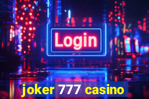 joker 777 casino