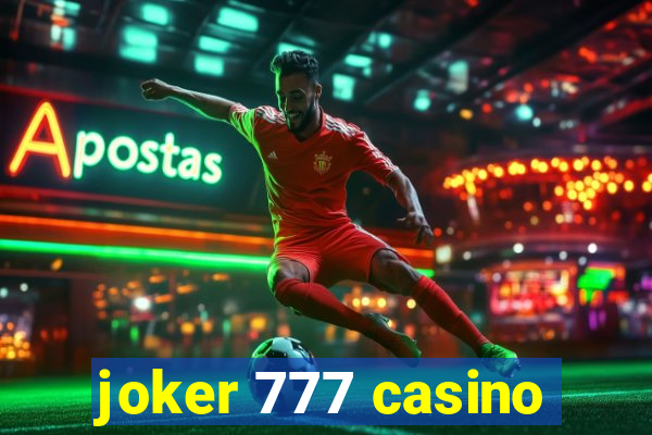 joker 777 casino