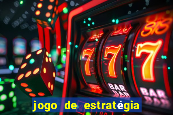 jogo de estratégia de guerra para celular