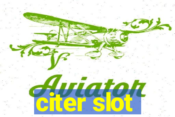 citer slot