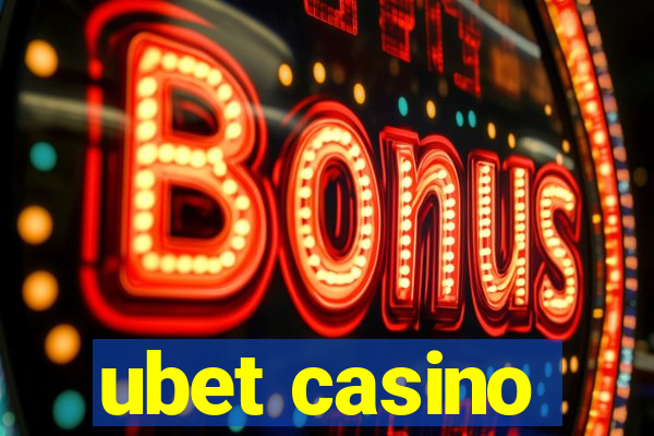 ubet casino