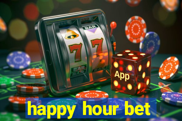 happy hour bet