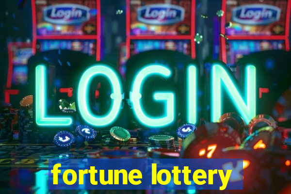 fortune lottery