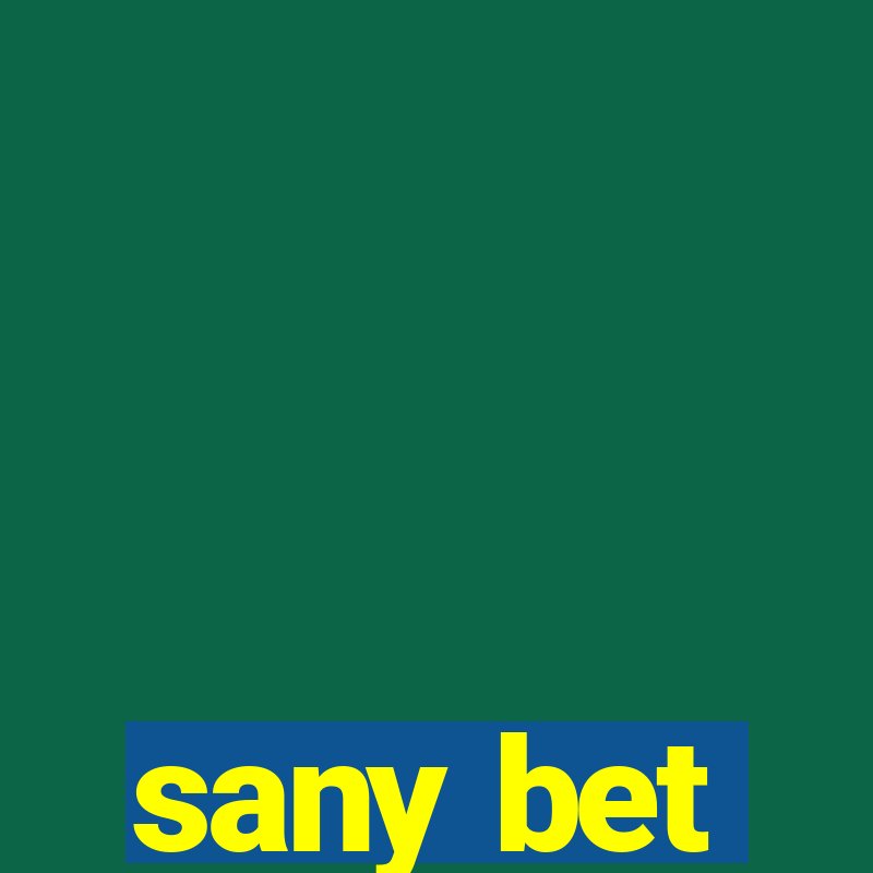 sany bet