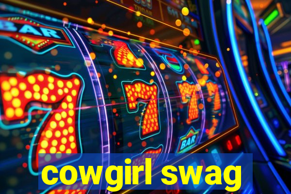 cowgirl swag