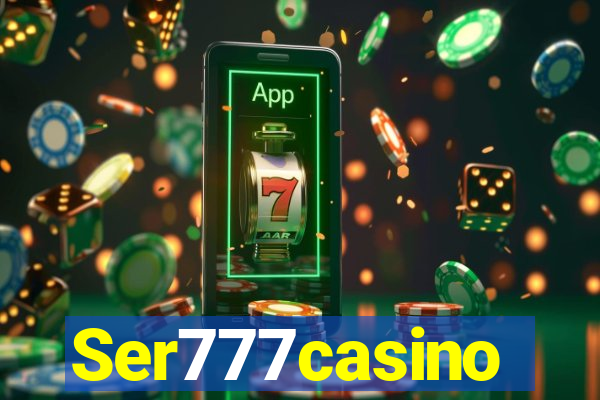 Ser777casino