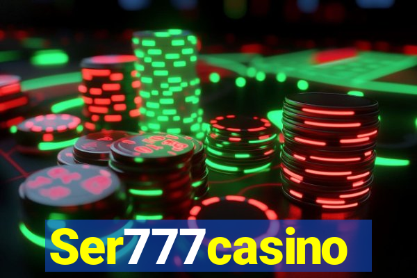 Ser777casino