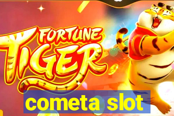 cometa slot