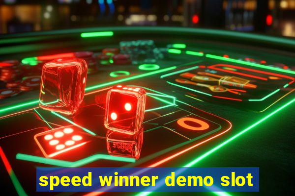 speed winner demo slot