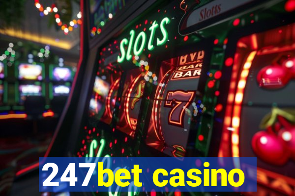 247bet casino