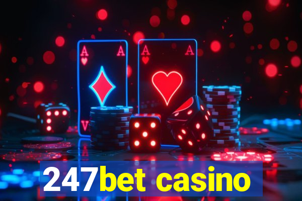 247bet casino