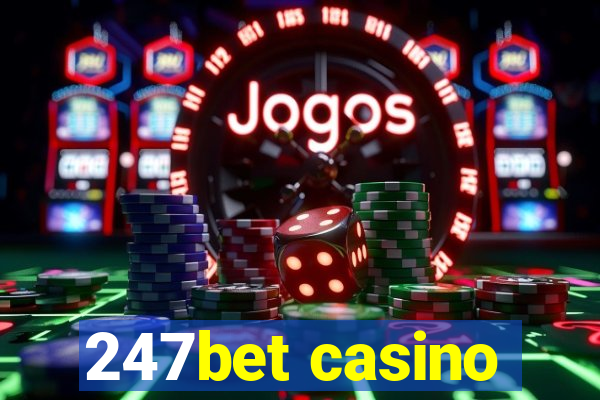 247bet casino