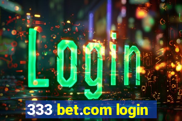 333 bet.com login