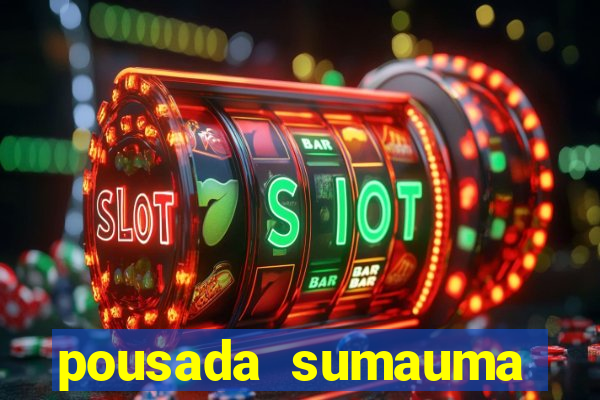 pousada sumauma cruz das almas