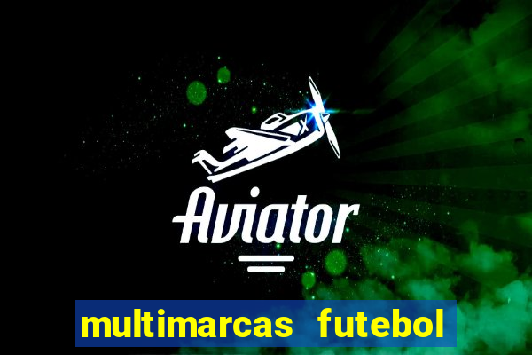 multimarcas futebol ao vivo