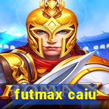 futmax caiu