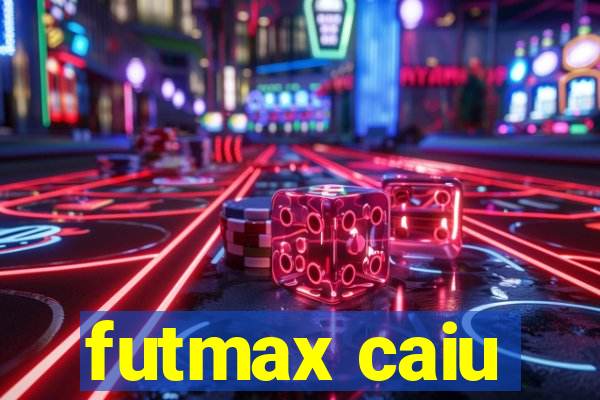 futmax caiu