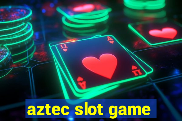 aztec slot game