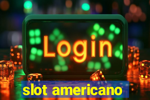 slot americano