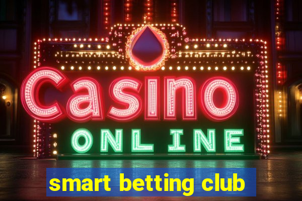 smart betting club