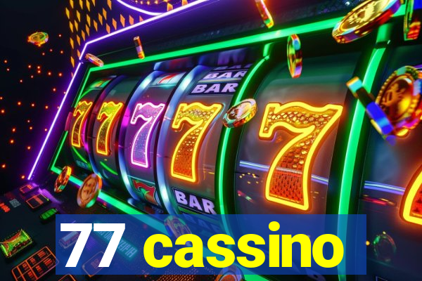 77 cassino