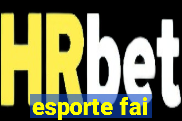 esporte fai