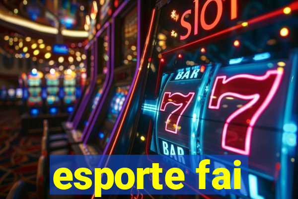 esporte fai