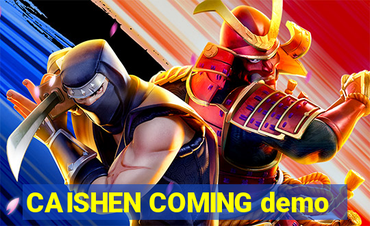 CAISHEN COMING demo