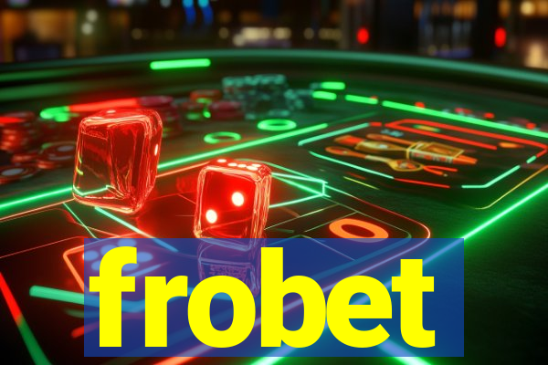 frobet