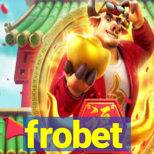 frobet