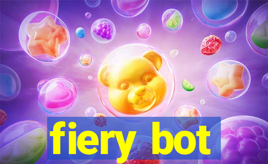 fiery bot