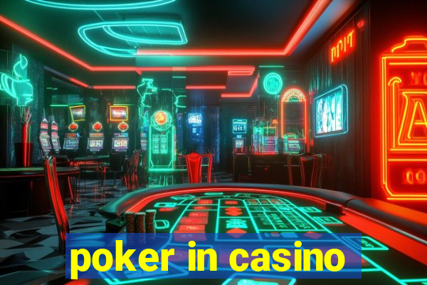 poker in casino