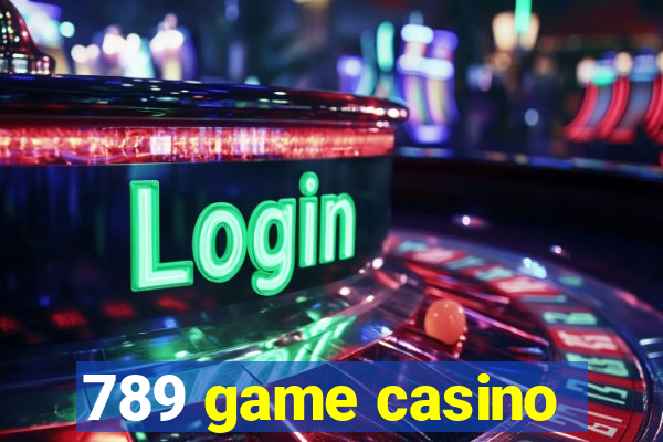 789 game casino