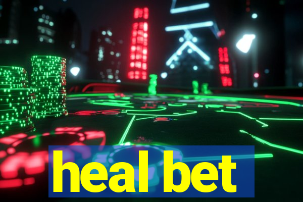 heal bet