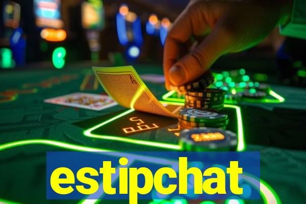 estipchat