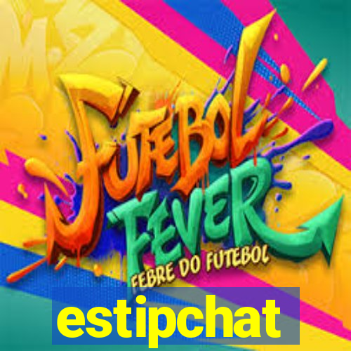 estipchat