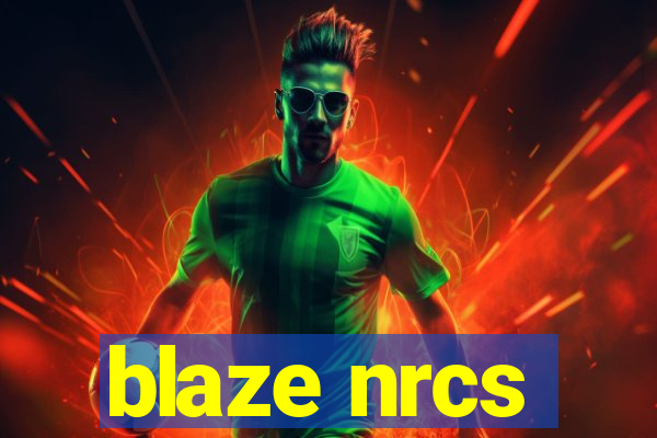 blaze nrcs