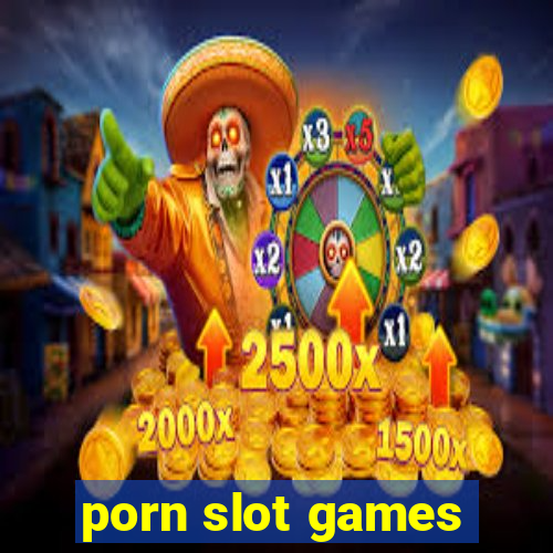 porn slot games