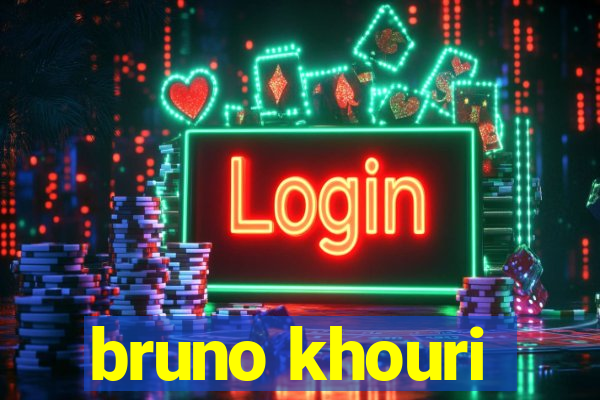 bruno khouri