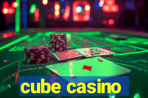 cube casino