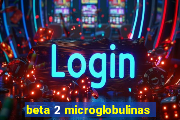 beta 2 microglobulinas