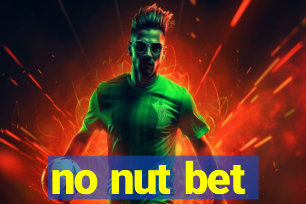 no nut bet