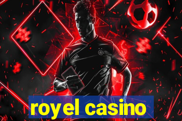 royel casino