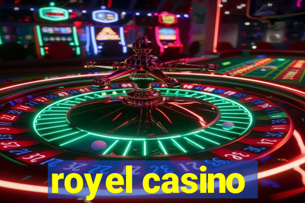 royel casino