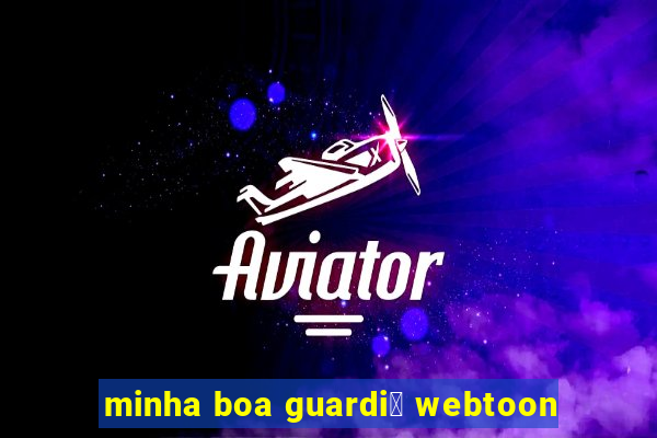 minha boa guardi茫 webtoon