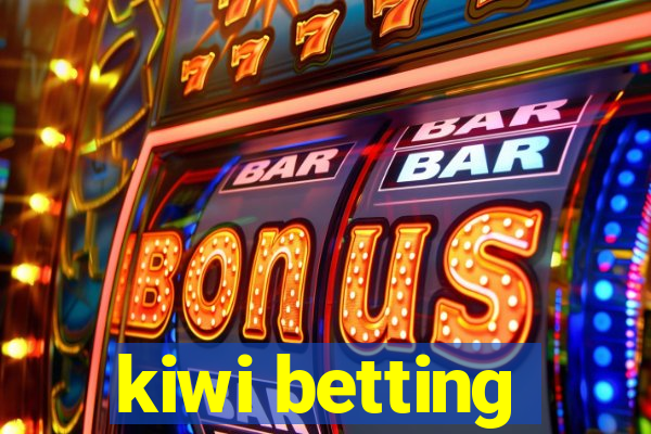 kiwi betting