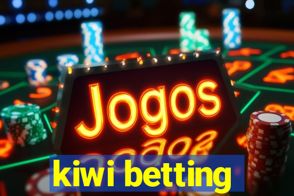 kiwi betting